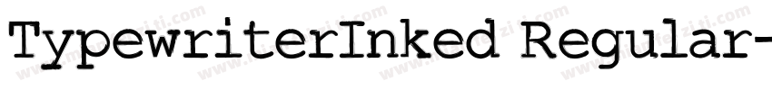 TypewriterInked Regular字体转换